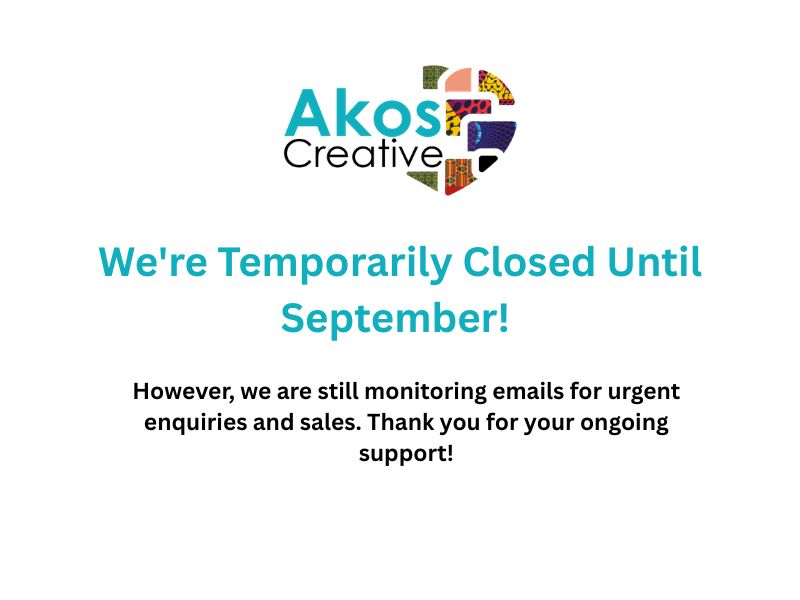We're temporarily closed until September!